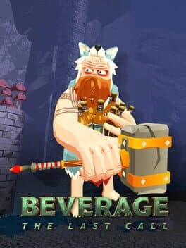 Beverage: The Last Call