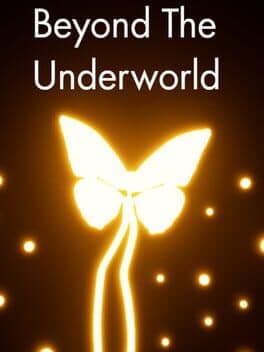 Beyond the Underworld
