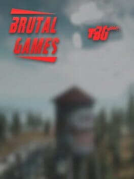 Brutal Games
