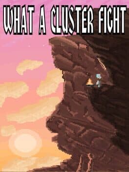 What a Cluster Fight
