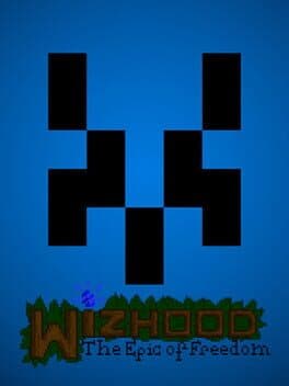Wizhood: The Epic of Freedom