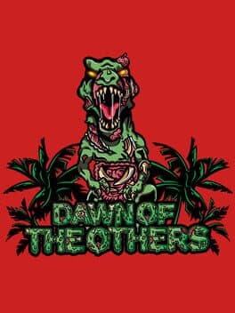 Dawn of the Others