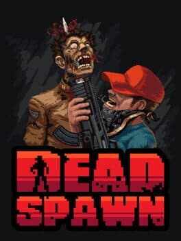 Dead Spawn