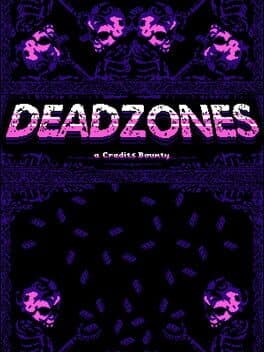 Deadzoned: A Credits Bounty