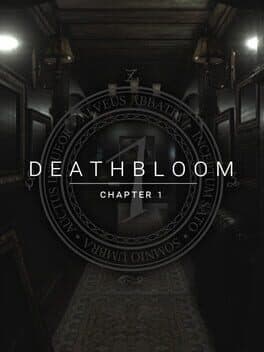 Deathbloom: Chapter 1