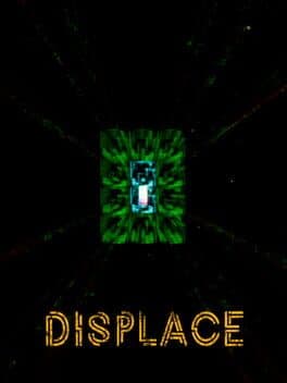 Displace