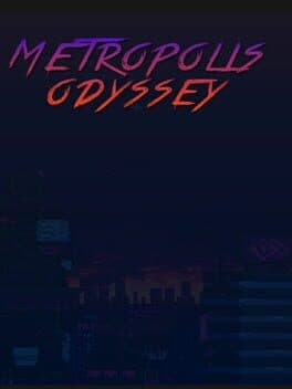 Metropolis Odyssey