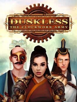 Duskless: The Clockwork Army