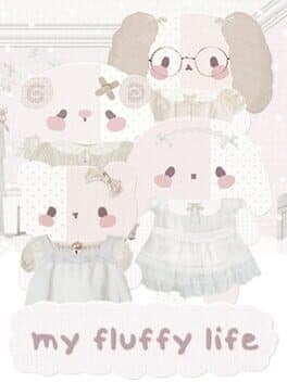 My Fluffy Life