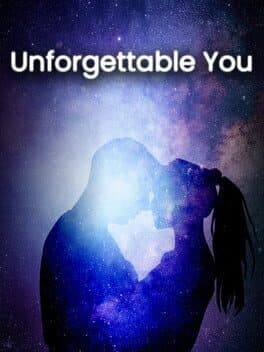 Unforgettable You