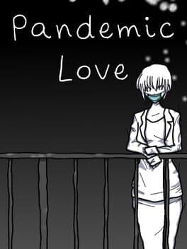 Pandemic Love
