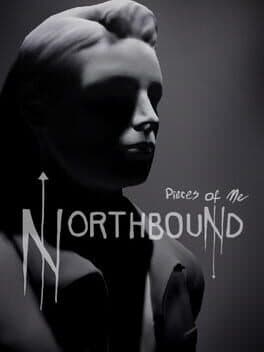 Pieces of Me: Northbound