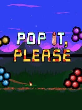 Pop it, Please!