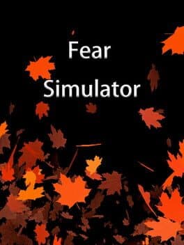 Fear Simulator