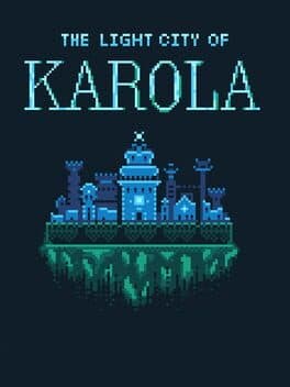 The Light City of Karola