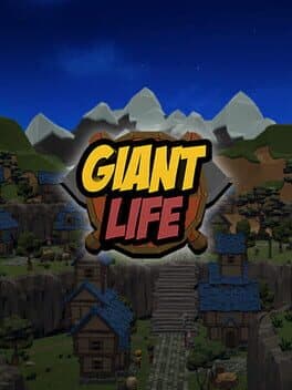 Giant Life