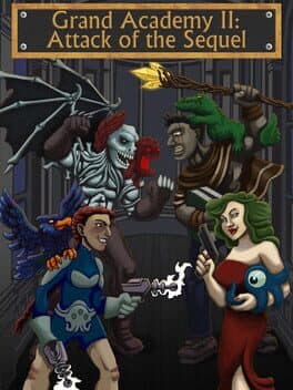 Grand Academy II: Attack of the Sequel