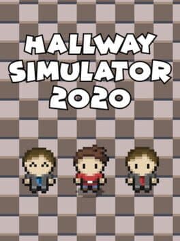Hallway Simulator 2020