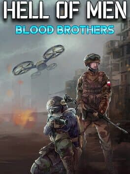 Hell of Men : Blood Brothers