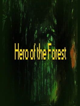 Hero of the Forest