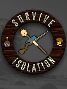 Survive Isolation