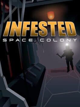 Infested: Space Colony
