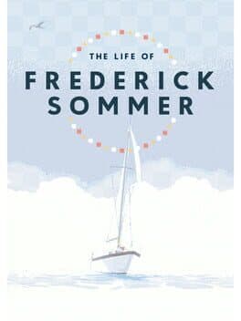 The Life of Frederick Sommer