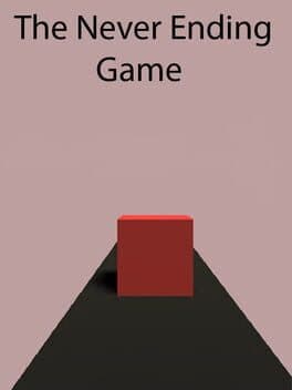 The Never Ending Game