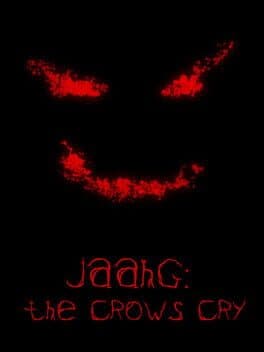 Jaahg: The Crows Cry