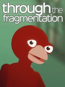 Through the Fragmentation