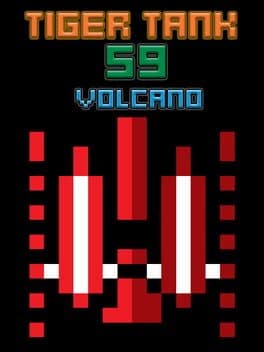 Tiger Tank 59 I Volcano