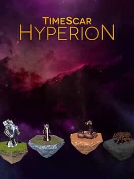 TimeScar: Hyperion