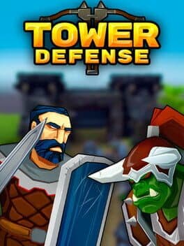Tower Defense: Defender of the Kingdom