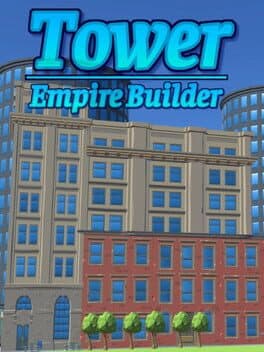 Tower Empire Builder