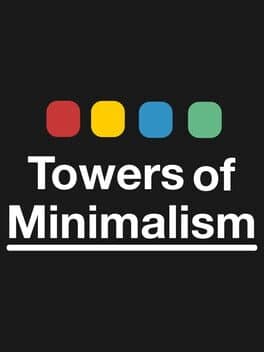 Towers of Minimalism
