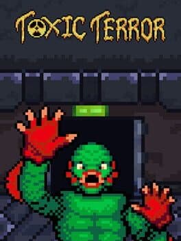 Toxic Terror