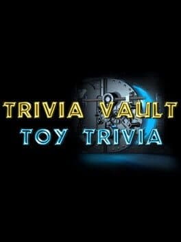 Trivia Vault: Toy Trivia