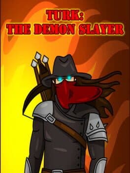 Turk: The Demon Slayer
