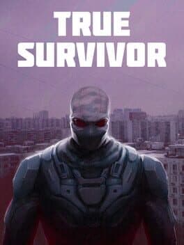 True Survivor