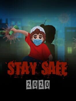 Stay Safe 2020