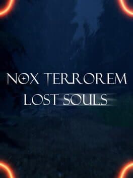 Nox Terrorem: Lost Souls