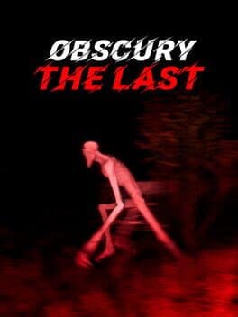Obscury: The Last