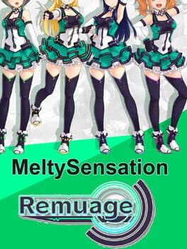 Remuage - MeltySensation