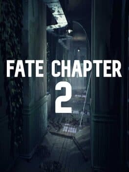 Fate Chapter 2: The Beginning