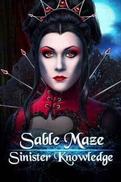 Sable Maze: Sinister Knowledge