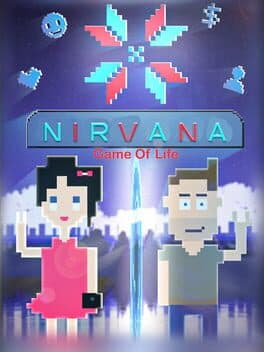 Nirvana: Game of Life