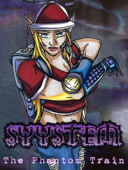 Syystem: The Phantom Train