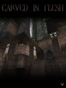 Quake: Carved in Flesh