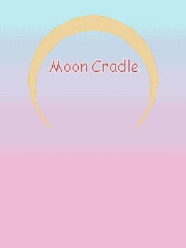 Moon Cradle