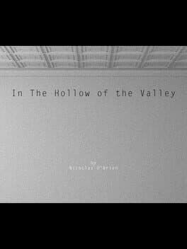 In the Hollow of the Valley